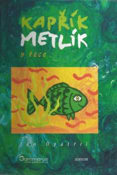 Kapřík Metlík v řece