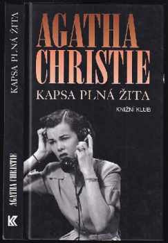 Kapsa plná žita - Agatha Christie (1997, Knižní klub) - ID: 764089