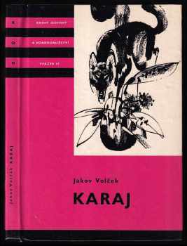 Karaj - Jakov Volček, Jakov Iosipovič Volček (1967, Státní nakladatelství dětské knihy) - ID: 118146