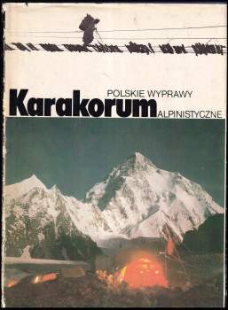 Karakorum. Polskie wyprawy alpinistyczne