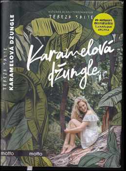 Tereza Salte: Karamelová džungle