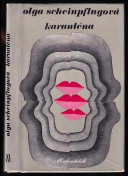 Karanténa - Olga Scheinpflugová (1978, Melantrich) - ID: 64061