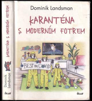 Dominik Landsman: Karanténa s moderním fotrem