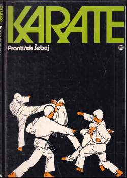 František Šebej: Karate
