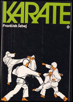 František Šebej: Karate