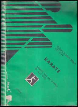 Pavel Král: Karate : Učební text pro trenéry 3 a 2. třídy.