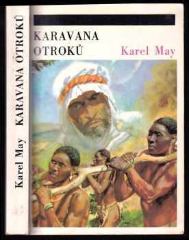 Karl May: Karavana otroků : Pro čtenáře od devíti let