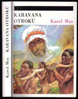 Karl May: Karavana otroků : Pro čtenáře od devíti let