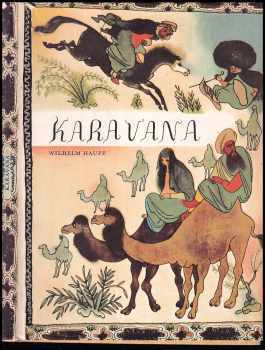 Karavana - Wilhelm Hauff (1983, Albatros) - ID: 480949