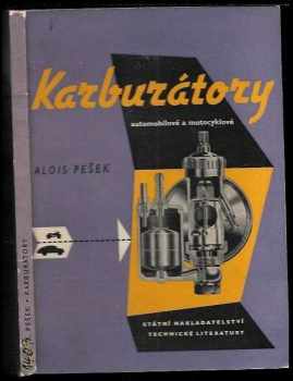 Alois Pešek: Karbuzátory automobilové a motocyklové