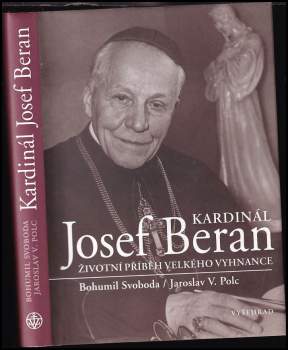 Bohumil Svoboda: Kardinál Josef Beran