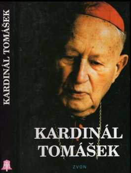 František Tomášek: Kardinál Tomášek