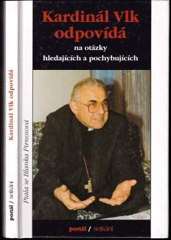 Kardinál Vlk odpovídá na otázky hledajících a pochybujících