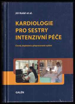 Jiří Kolář: Kardiologie pro sestry intenzivní péče