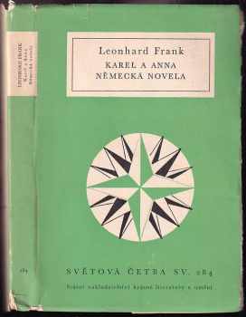 Leonhard Frank: Karel a Anna ; Německá novela