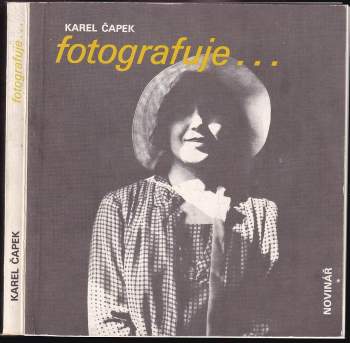 Karel Čapek: Karel Čapek fotografuje