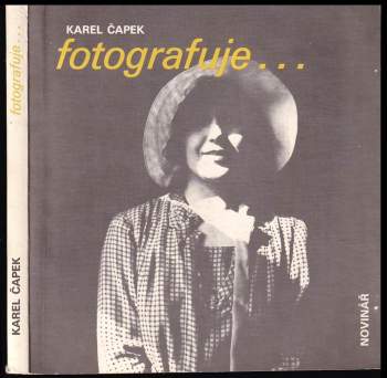Karel Čapek fotografuje