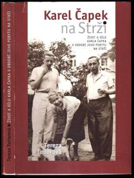 Tereza Petřek Todorová: Karel Čapek na Strži