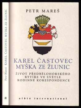 Karel Častovec Myška ze Žlunic