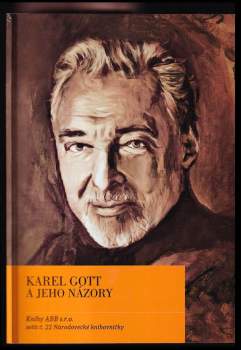 Karel Gott a jeho názory