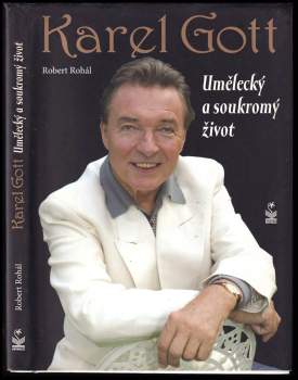 Robert Rohál: Karel Gott