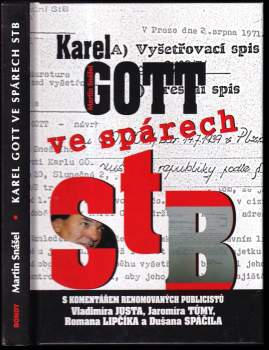 Martin Snášel: Karel Gott ve spárech StB