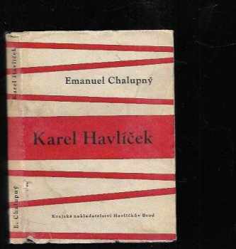 Emanuel Chalupný: Karel Havlíček