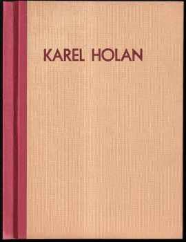 Karel Holan: Karel Holan