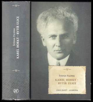 Karel Horký - rytíř ulice