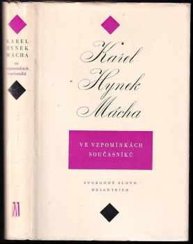 Karel Hynek Mácha ve vzpomínkách současníků