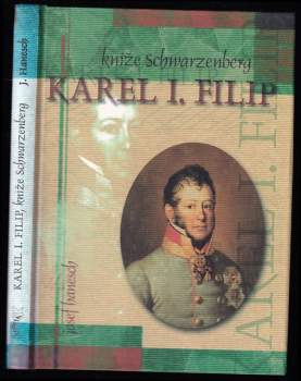 Karel I. Filip, kníže Schwarzenberg, polní maršál