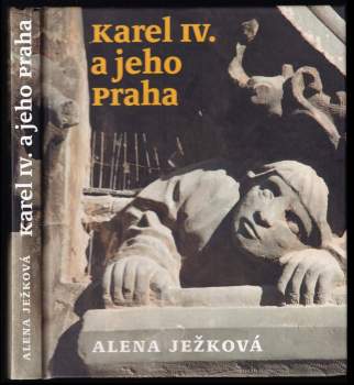 Karel IV. a jeho Praha