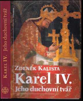 Zdeněk Kalista: Karel IV