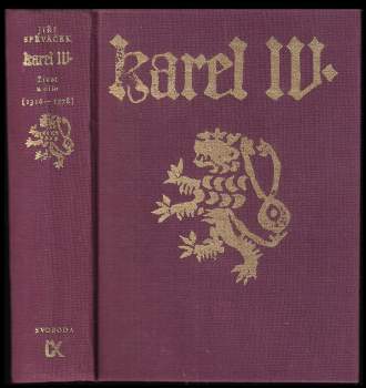 Jiří Spěváček: Karel IV