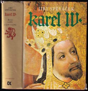 Jiří Spěváček: Karel IV