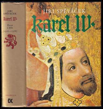 Jiří Spěváček: Karel IV