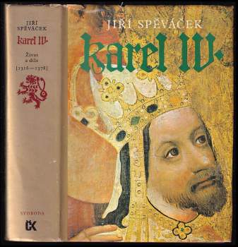 Jiří Spěváček: Karel IV