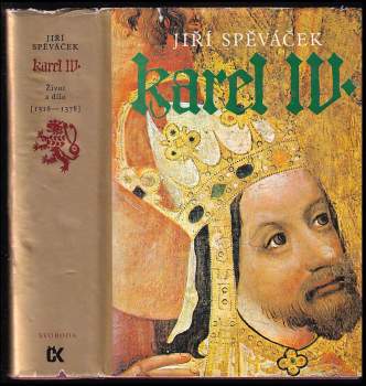 Jiří Spěváček: Karel IV