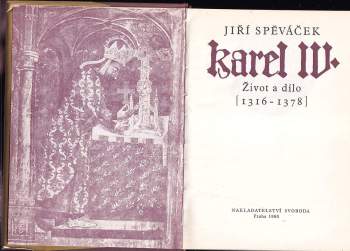 Jiří Spěváček: Karel IV