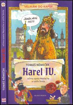 Tomáš Němeček: Karel IV. očima opata Neplacha a rytíře Smila