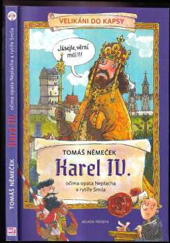 Tomáš Němeček: Karel IV. očima opata Neplacha a rytíře Smila