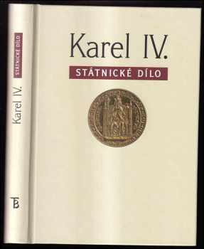 Karel IV., státnické dílo