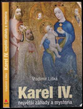 Vladimír Liška: Karel IV
