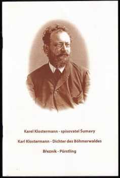 Karel Klostermann - spisovatel Šumavy