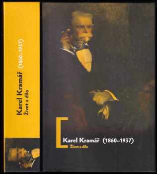 Karel Kramář: Karel Kramář (1860-1937)