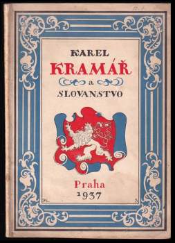 Karel Kramář: Karel Kramář a Slovanstvo