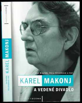 Jan Dvořák: Karel Makonj a Vedené divadlo