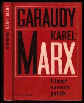 Roger Garaudy: Karel Marx