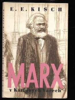 Egon Erwin Kisch: Karel Marx v Karlových Varech