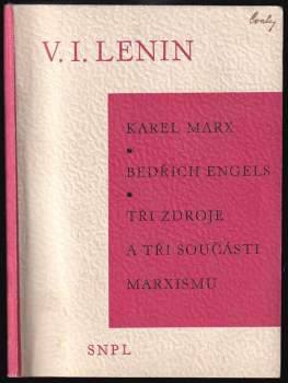 Karel Marx ; Bedřich Engels ; Tři zdroje a tři součásti marxismu
